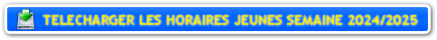 2024-2025 GRILLE HORAIRES JEUNES - SEMAINE